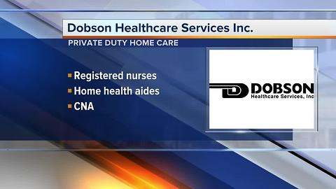 Workers Wanted: Dobson Healthcare Services Inc.