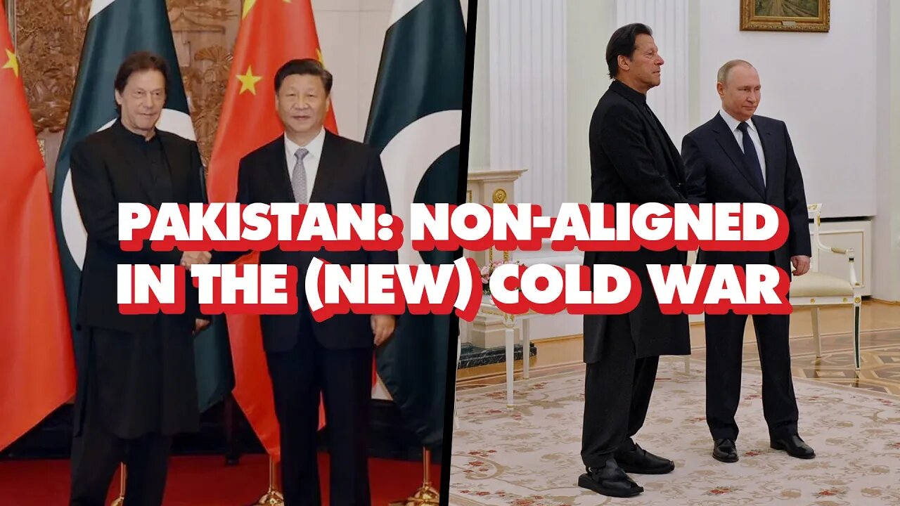 Imran Khan: Pakistan should be non-aligned in cold war, neutral over Ukraine, applauds China