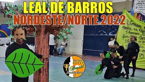 CORPO COREOGRÁFICO 2022 - BP. LEAL DE BARROS 2022 NA COPA NORDESTE NORTE DE BANDAS E FANFARRAS 2022