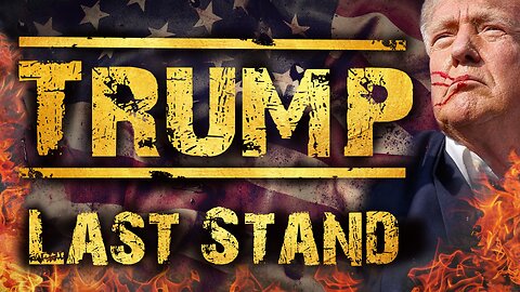 Trump: The Last Stand | Trey Smith