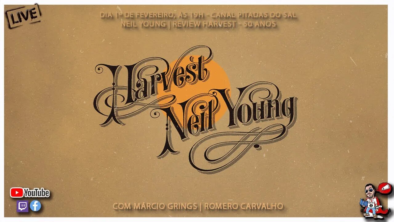 Neil Young - Review Harvest (50 anos) | Pitadas do Sal | Podcast de Música