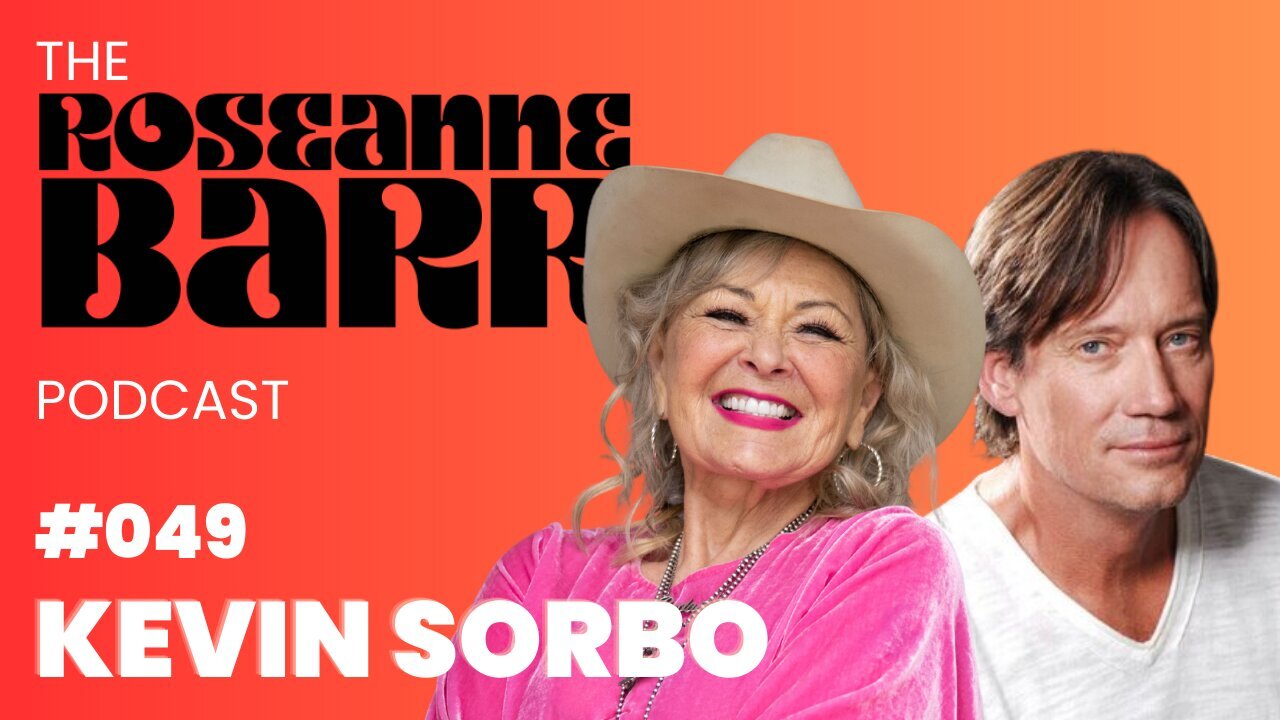 Kevin Sorbo saves America | The Roseanne Barr Podcast #49