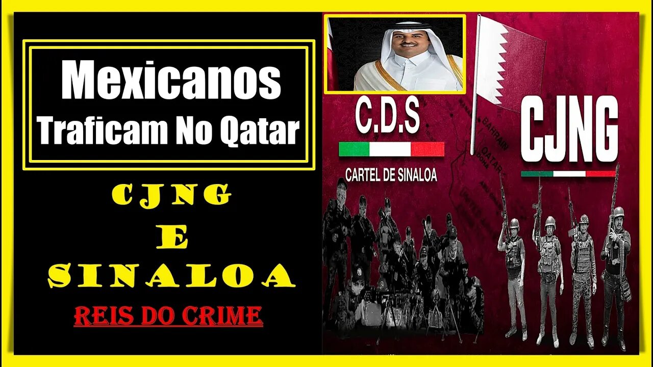 A INVASÃO DOS CARTÉIS NO QATAR - CURIOSIDADES #026