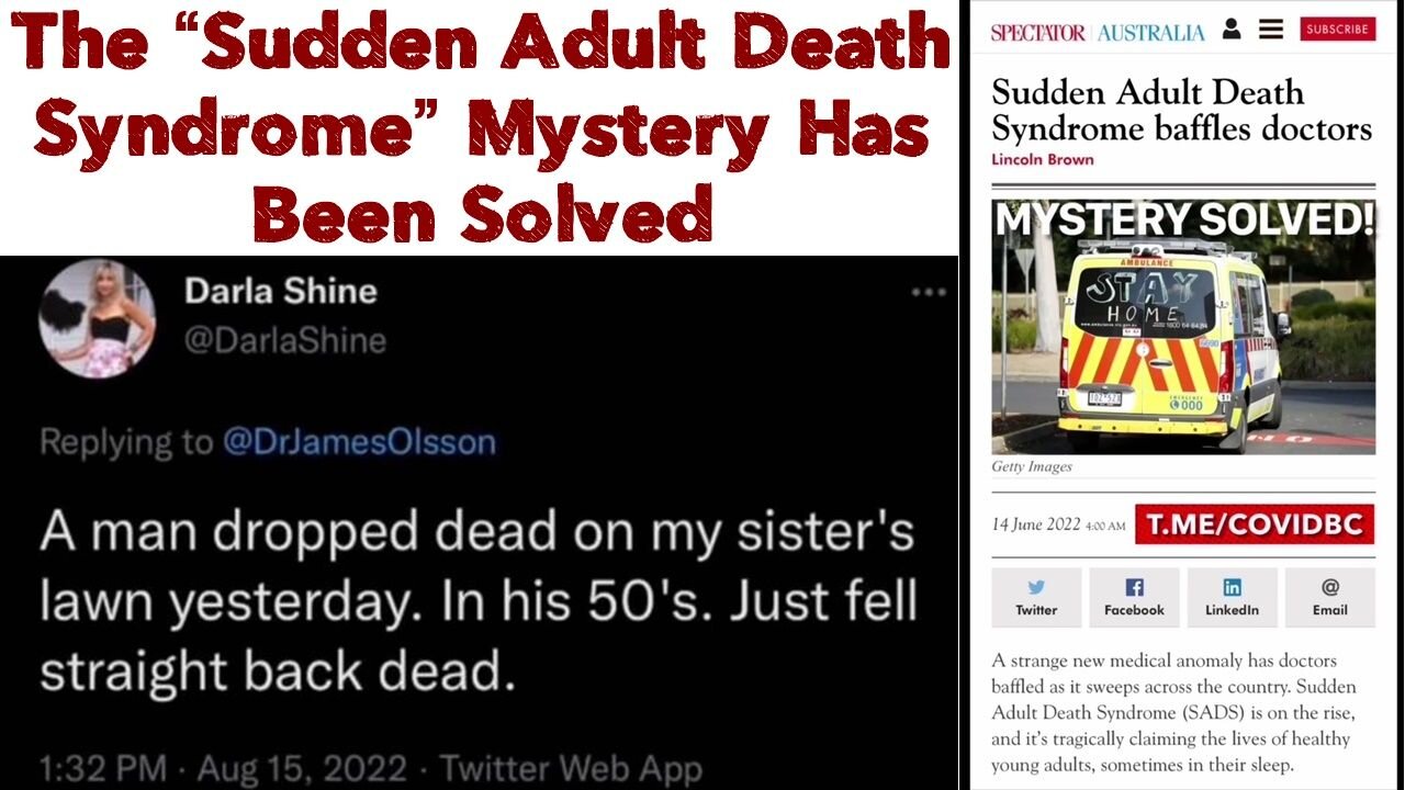 The “Sudden Adult Death Syndrome” Mystery Has Been Solved 💉💉🪦