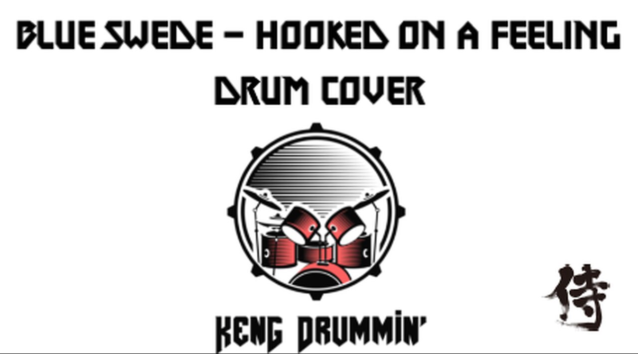 Blue Swede - Hooked On A Feeling Drum Cover KenG Samurai