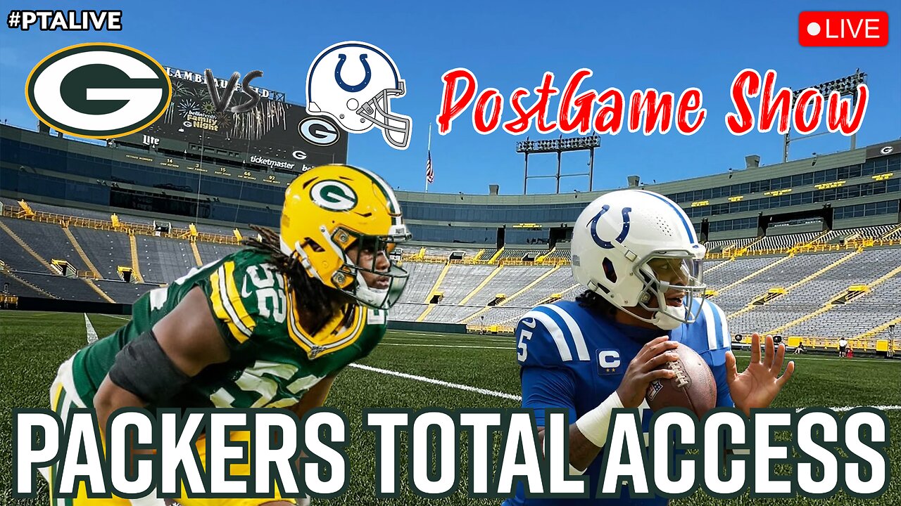 LIVE Green Bay Packers Indianapolis Colts Postgame Show | Packers Total Access | #GoPackGo