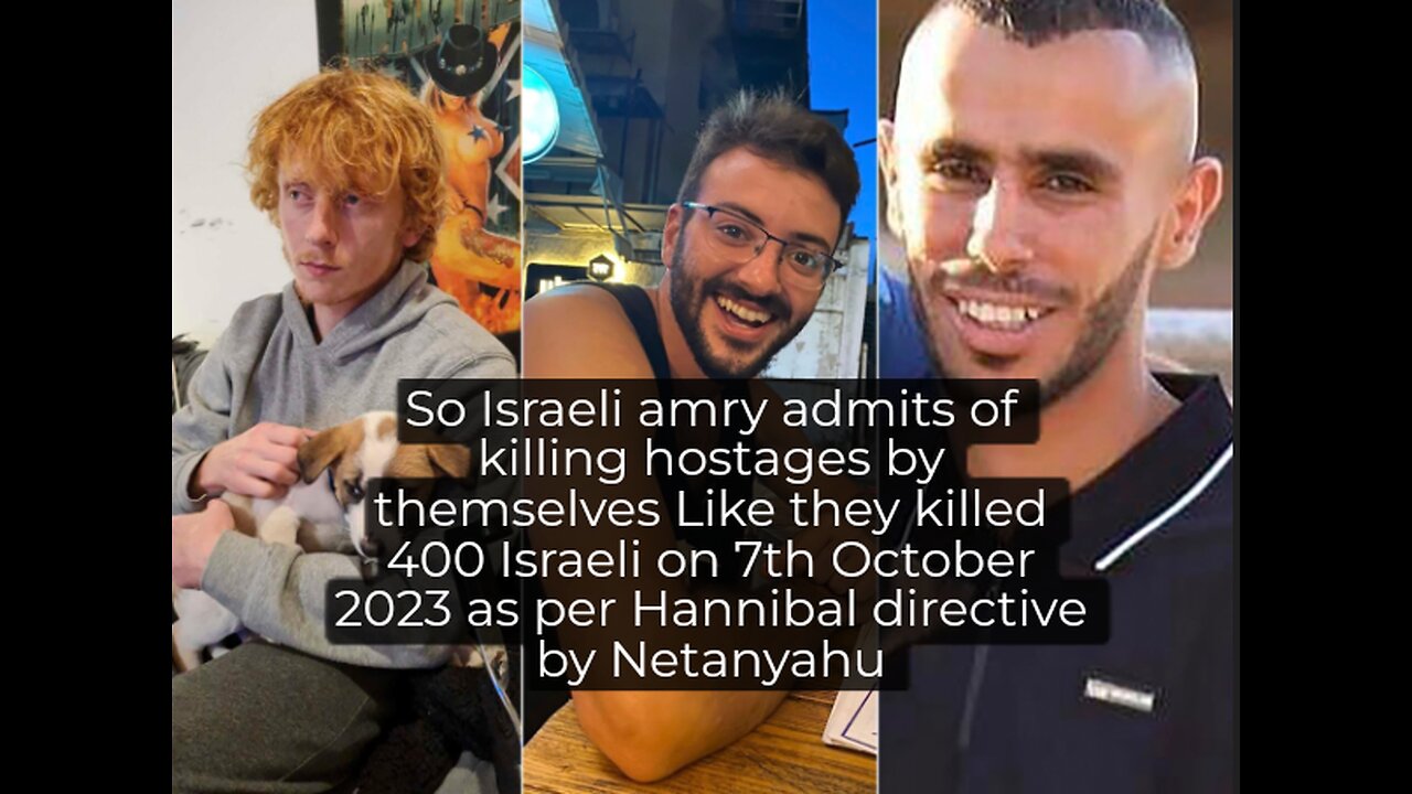 IDF admits of killing Israeli hostages in Gaza as protest across Israel for hostage release deal