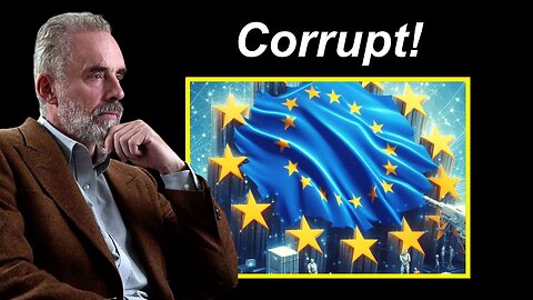 Jordan Peterson: The European Union Is Doomed