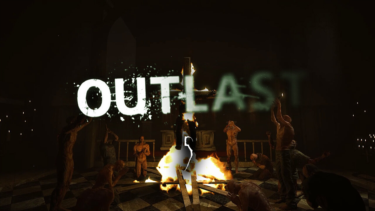 Outlast (Part 5) - Apostle