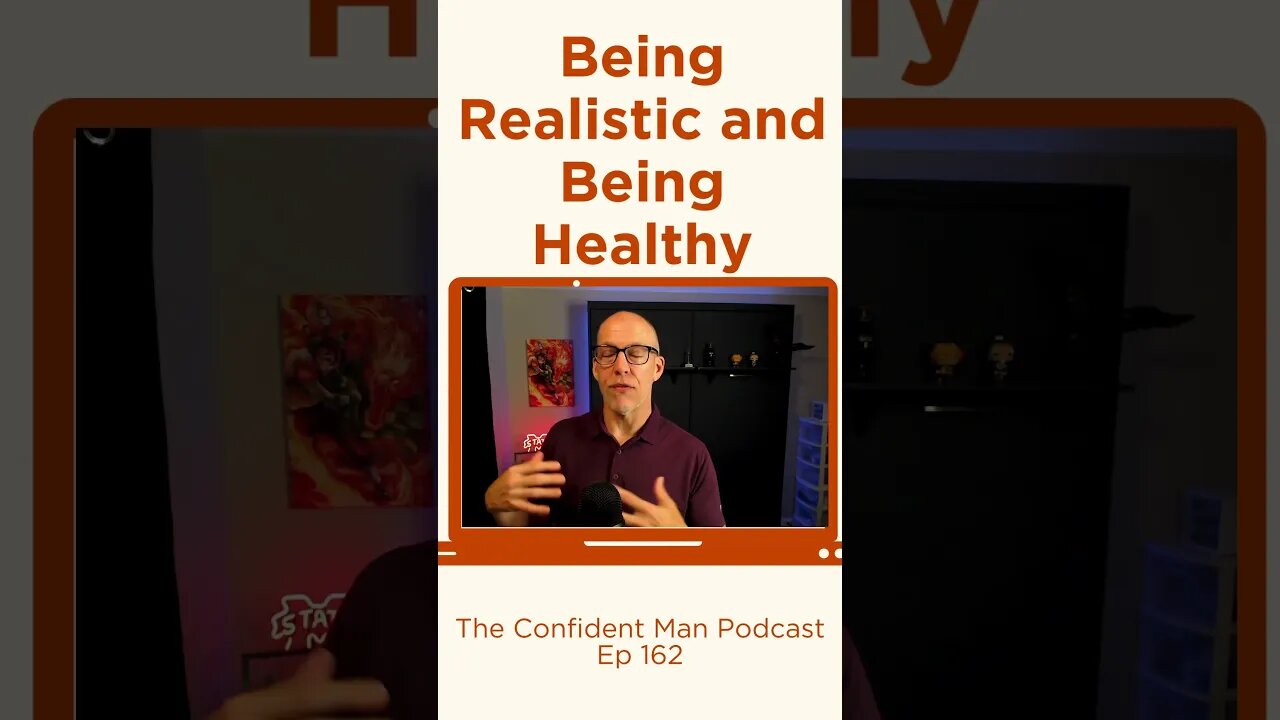 Being Realistic and Being Healthy