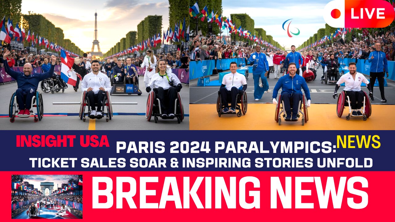 Paris 2024 Paralympics: Ticket Sales Soar & Inspiring Stories Unfold | Opening Ceremony Highlights