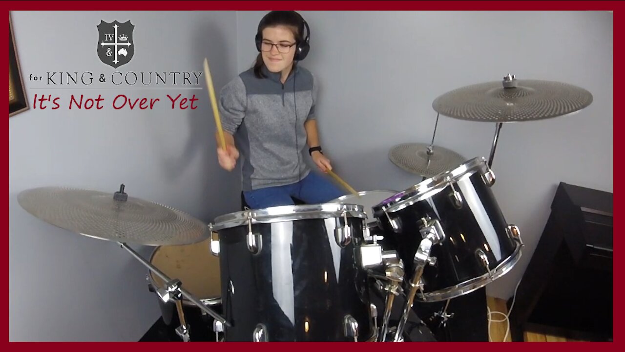 It's Not Over Yet : for King & Country | Drum Cover - Artificial The Band