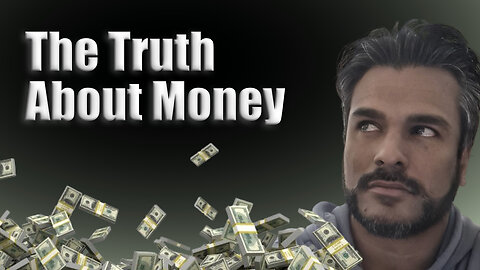 The Lies Society Tells You About Money