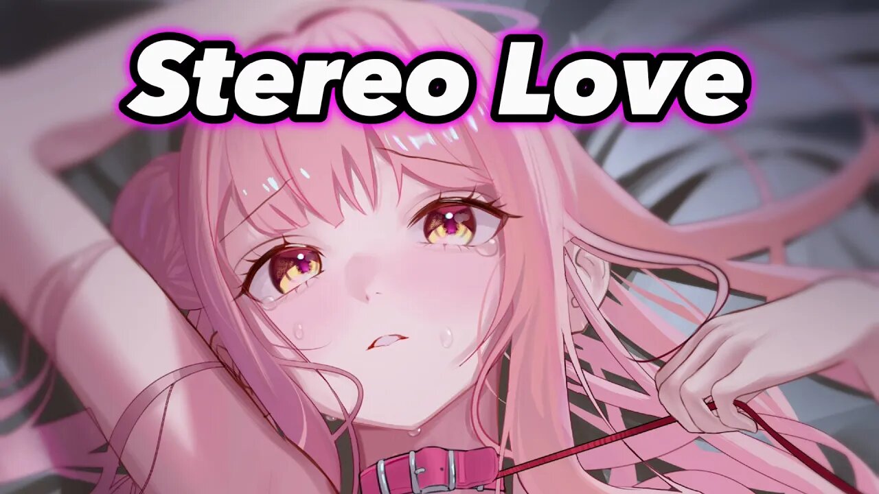 Nightcore - Stereo Love (Lyrics)