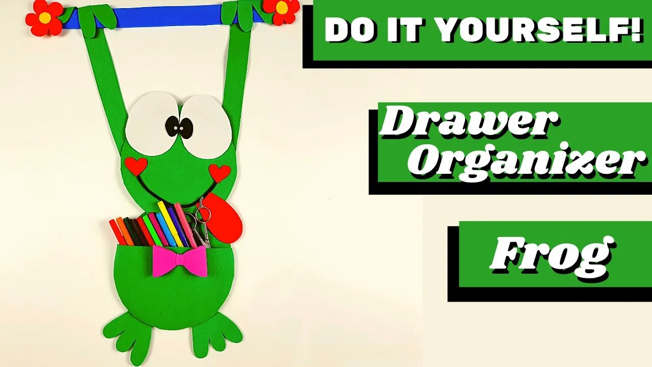 DIY - How to Make Drawer Organizer EVA Foam Frog