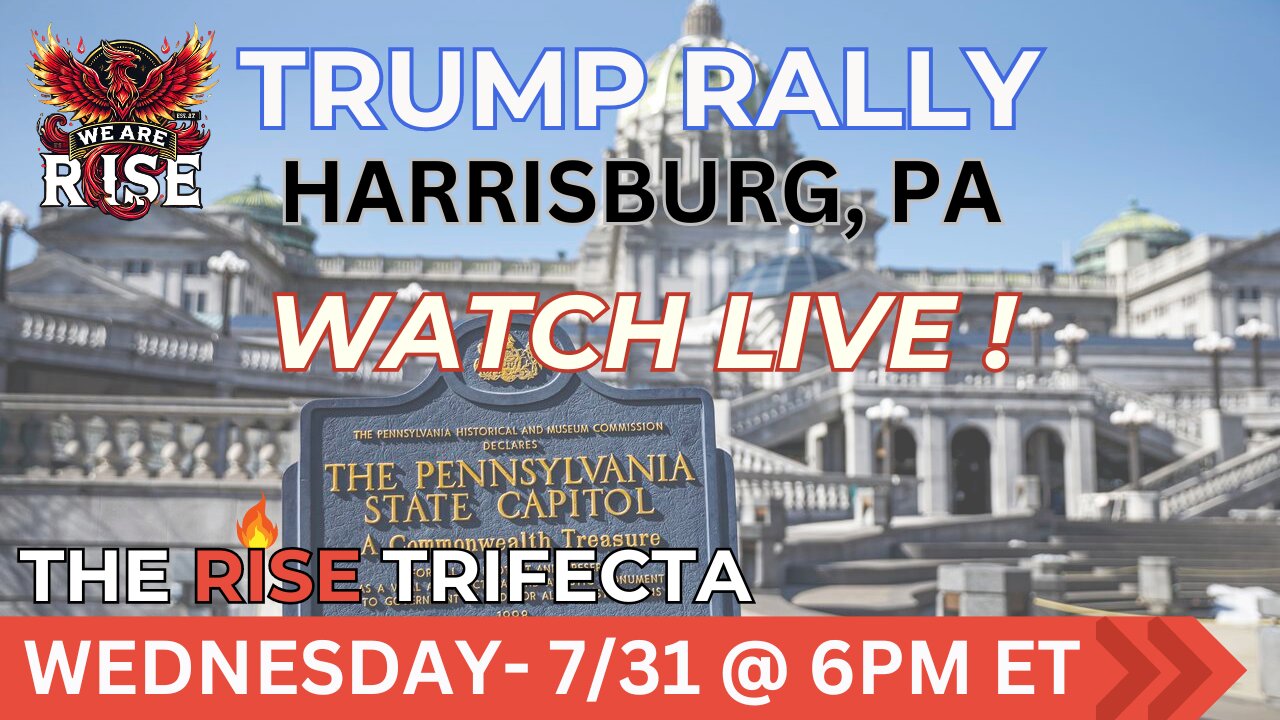 WATCH LIVE! TRUMP RALLY-HARRISBURG, PA @6PM ET | We Are Rise