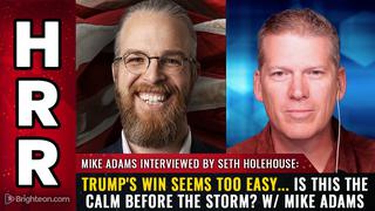 Mike Adams interviewed by Man in America's Seth Holehouse on Trump's victory and what comes next