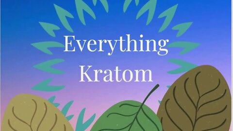 S5 E20 - Warning Letters to Kratom Vendors