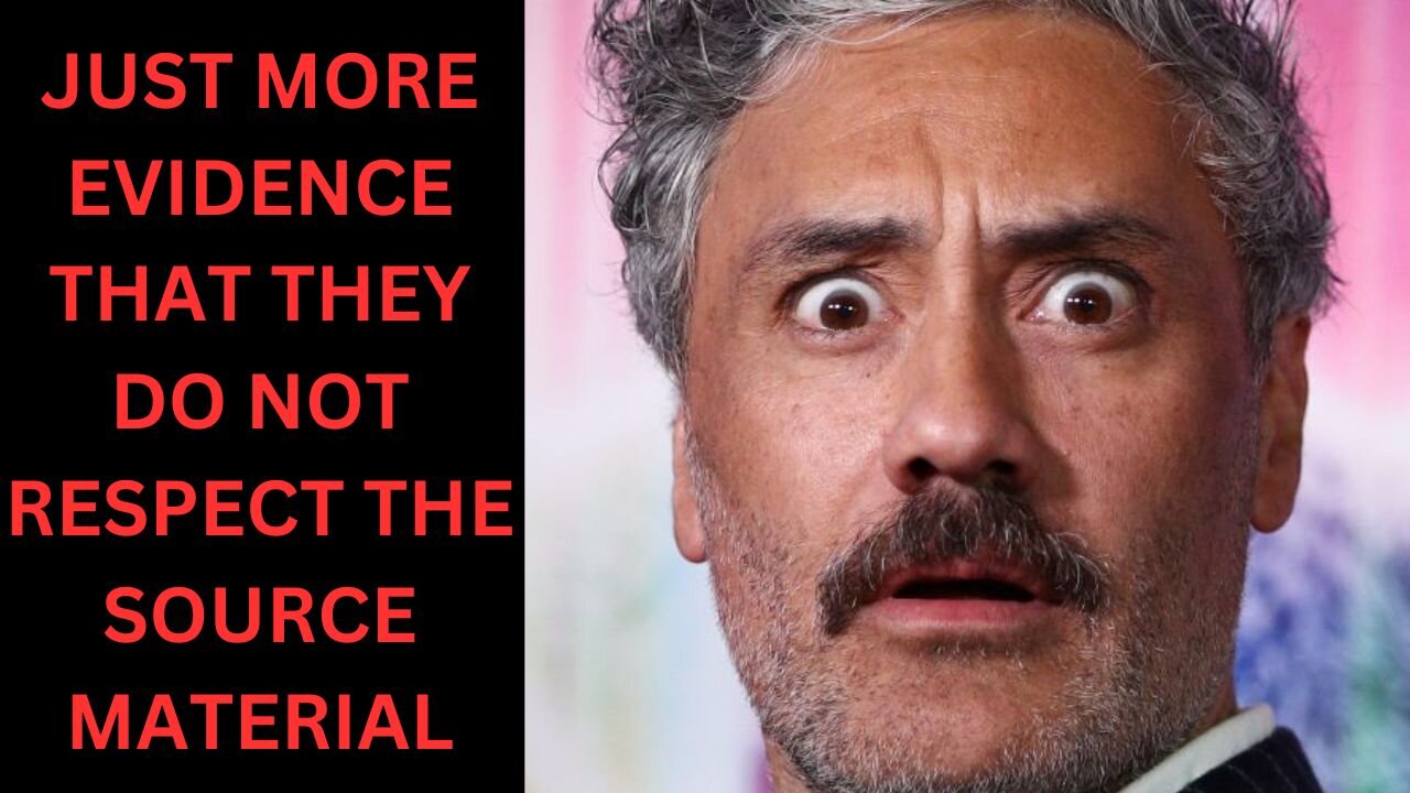 Taika Waititi Will Ruin Your Mythos in A Minute Baby | Respect For The Source Material Is Rare Now