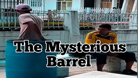 The Mysterious Barrel