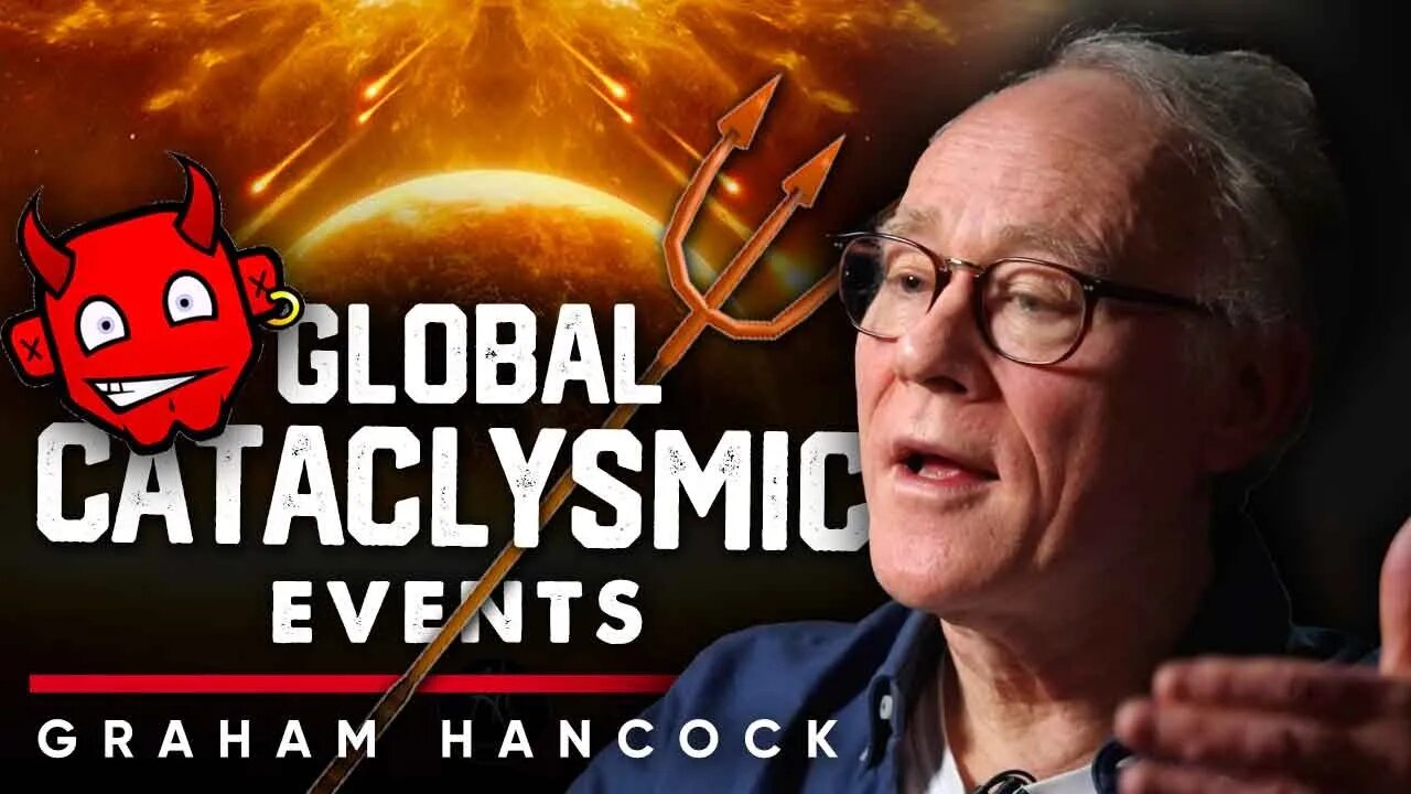 ๐The End Is Nigh: ๐ฅ Are We Looking at Another Global Cataclysmic Event? - Graham Hancock