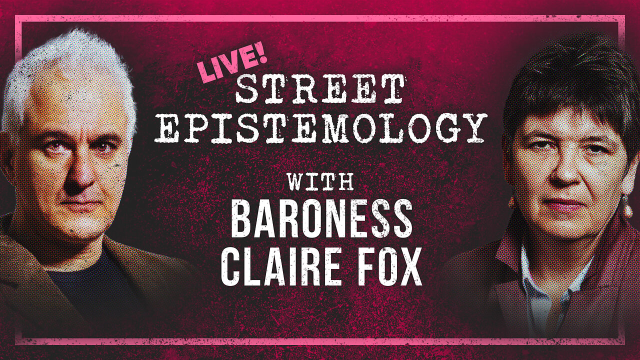 Baroness Claire Fox Talks Monarchy, Democracy, & Liberty | Spectrum Street Epistemology