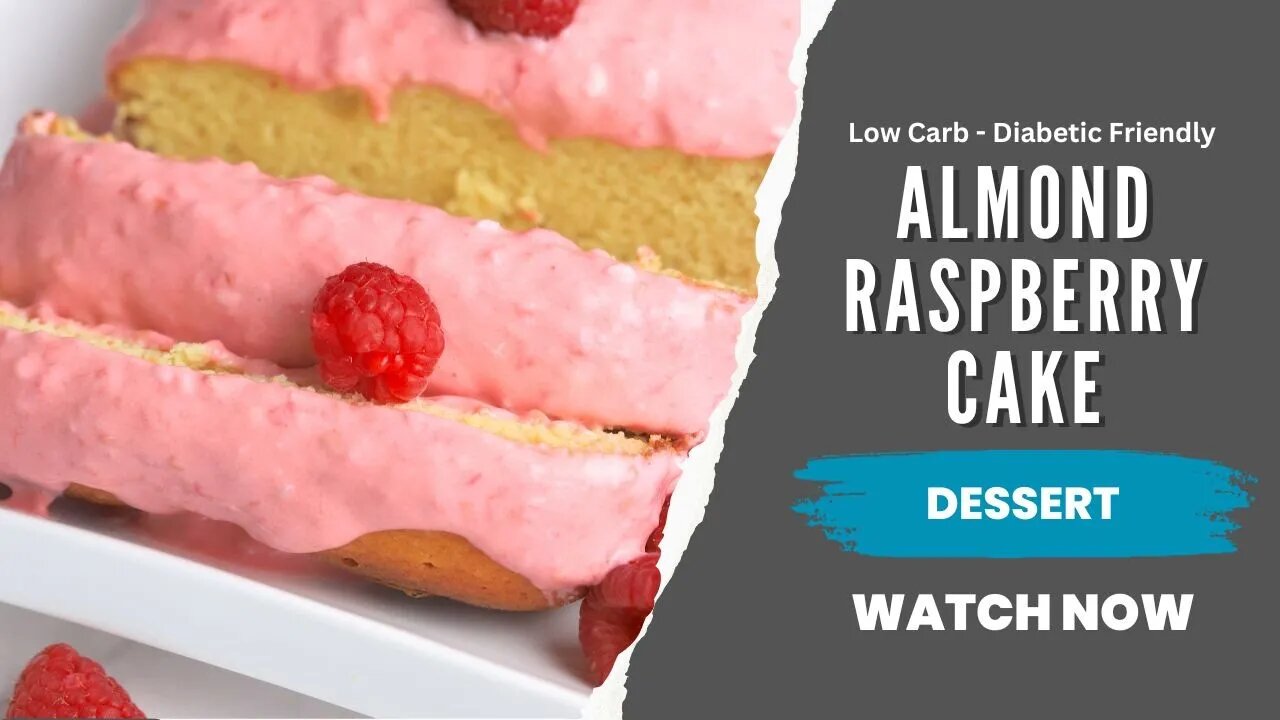 Almond Raspberry Cake Recipe | Low Carb Recipe