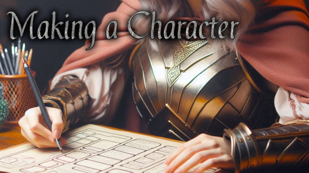 D&D Tutorial: Making a Character