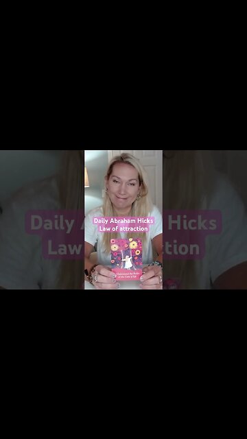 Daily Abraham Hicks|Understanding how life works #abrahamhicks #lawofattraction