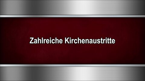 Zahlreiche Kirchenaustritte