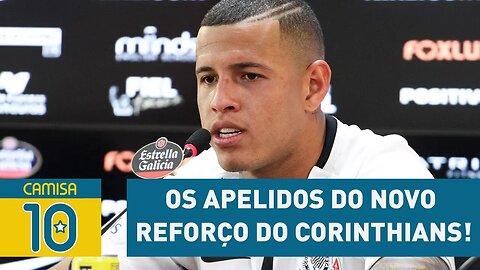 Exagero? OLHA os APELIDOS do novo reforço do Corinthians!