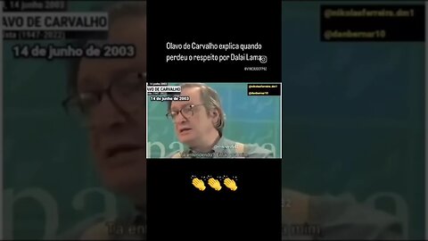 Olavo de Carvalho explica quando perdeu o respeito por Dalai Lama Parte 2