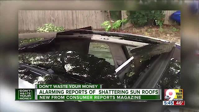 Beware shattering car sunroofs