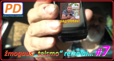 Žmogaus „teismo“ reikalai #7 (PARAZITINIAI DARINIAI)