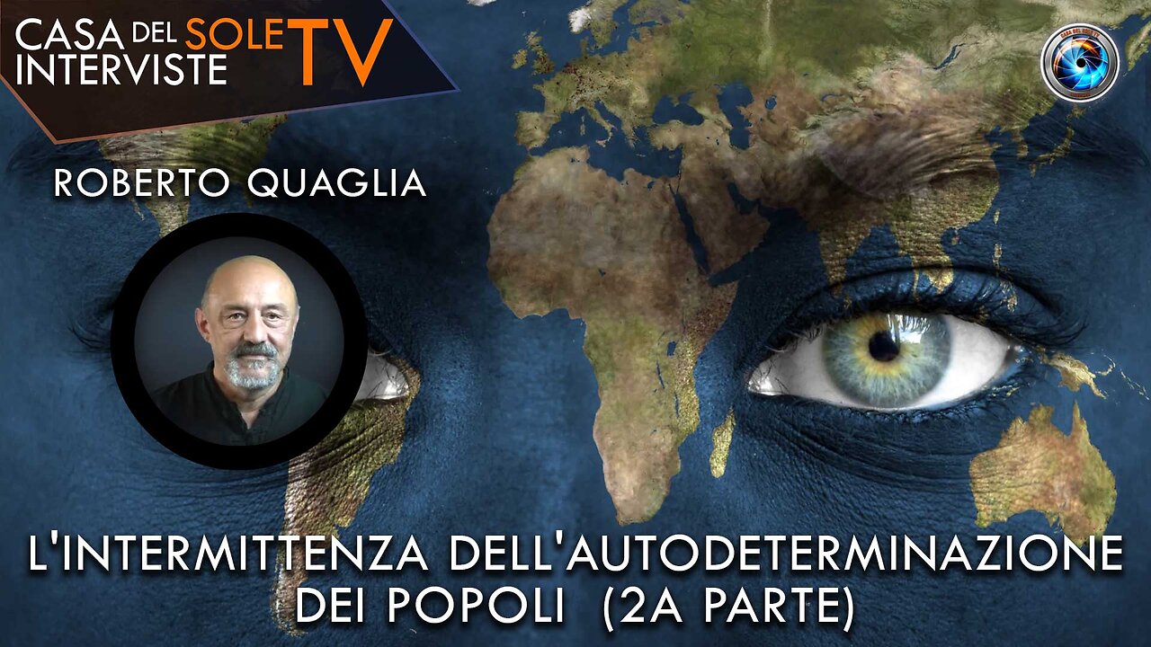 Roberto Quaglia: l'intermittenza dell'autodeterminazione dei popoli (2a intervista)