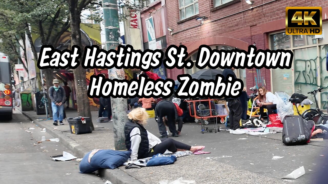 [4K] Vancouver Downtown Homeless East Hastings Street & Chinatown