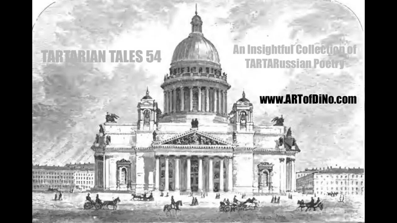 TARTARIAN TALES 54 - An Insightful Collection of TARTARussian Poetry of Unknown Origin w/ ART & Pics