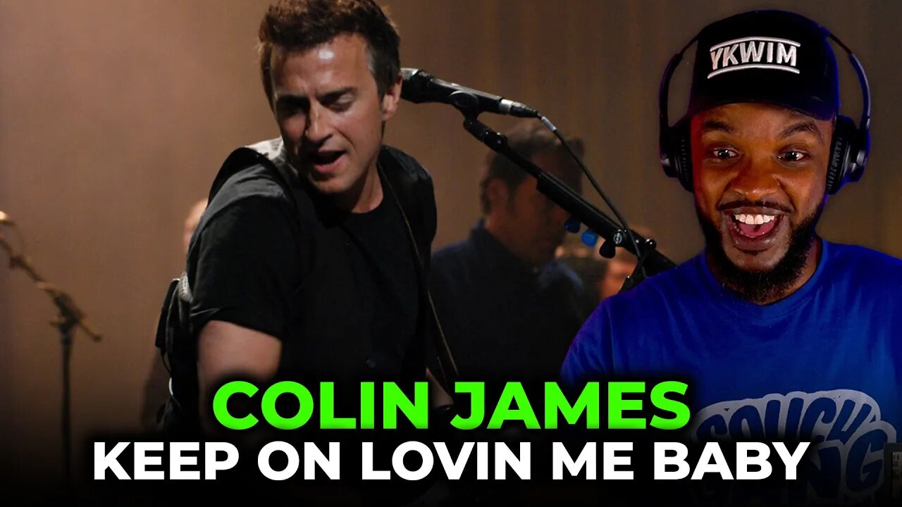 🎵 Colin James - Keep on Lovin Me Baby REACTION