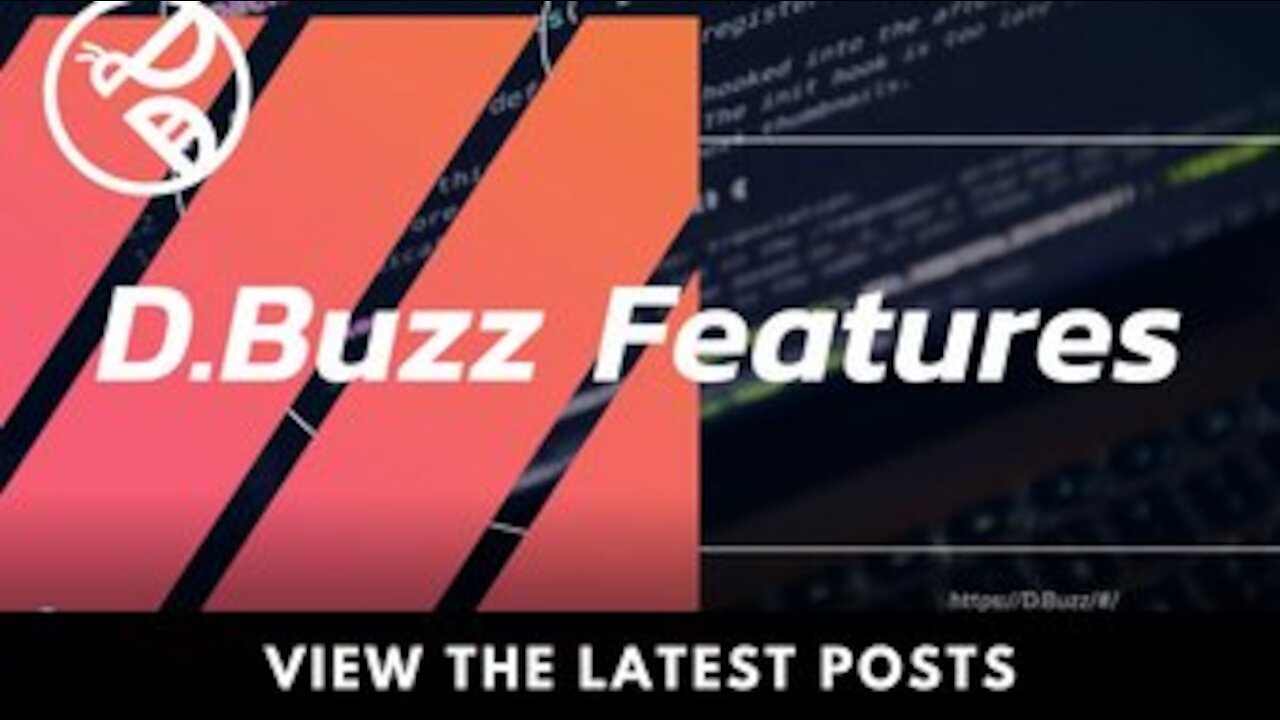 D.Buzz Features: View The Latest Posts