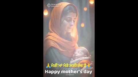 maa hai rab da roop ohdi jagah ni koi le sakda happy mother's day
