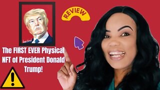 The FIRST EVER Physical NFT of President Donald Trump!