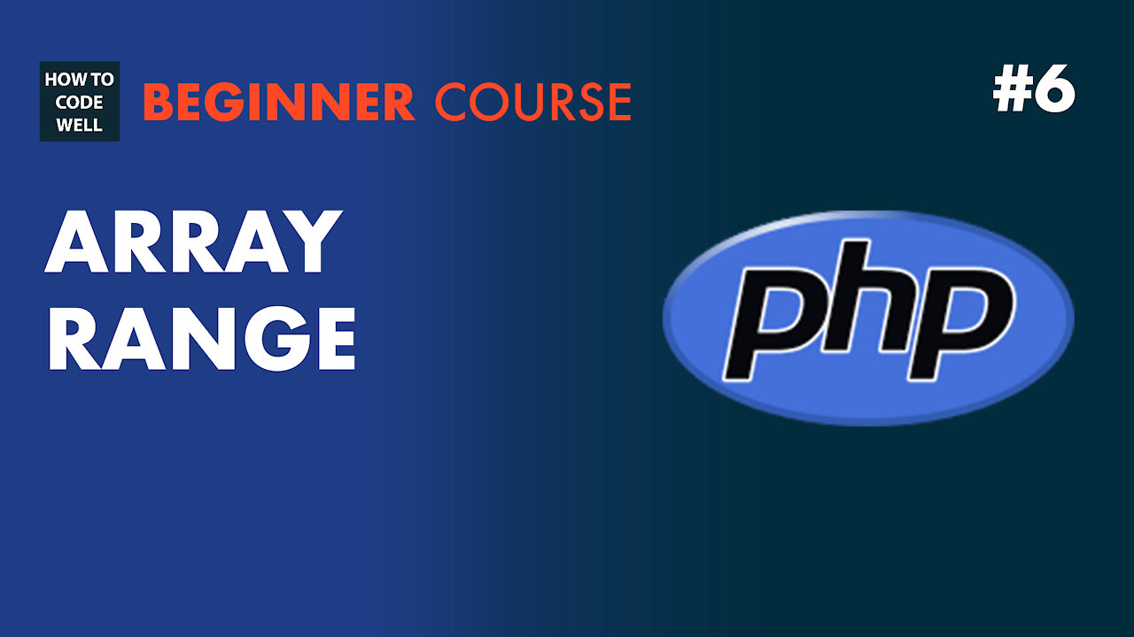 6: How to create a PHP array range - PHP Array Course