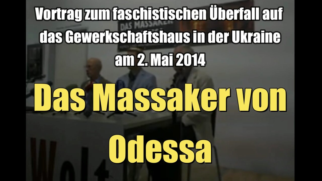 Zeuge berichtet: Das Massaker von Odessa am 2. Mai 2014 (Ukrainekrise)