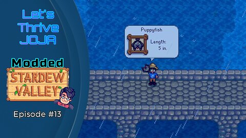 Let's Thrive Joja Episode #13: The Pernicious Peril of Puppyfish!