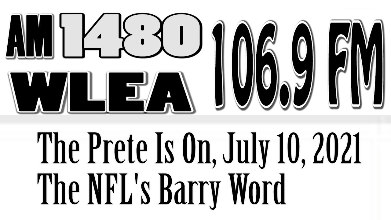 The Prete Is On, July 10, 2021, Barry Word