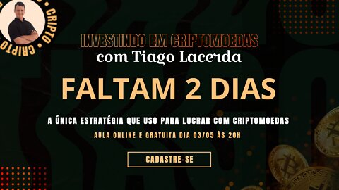 FALTAM APENAS 2 DIAS! O MAIOR EVENTO 100% GRATUITO E AO VIVO SOBRE CRIPTOMOEDAS