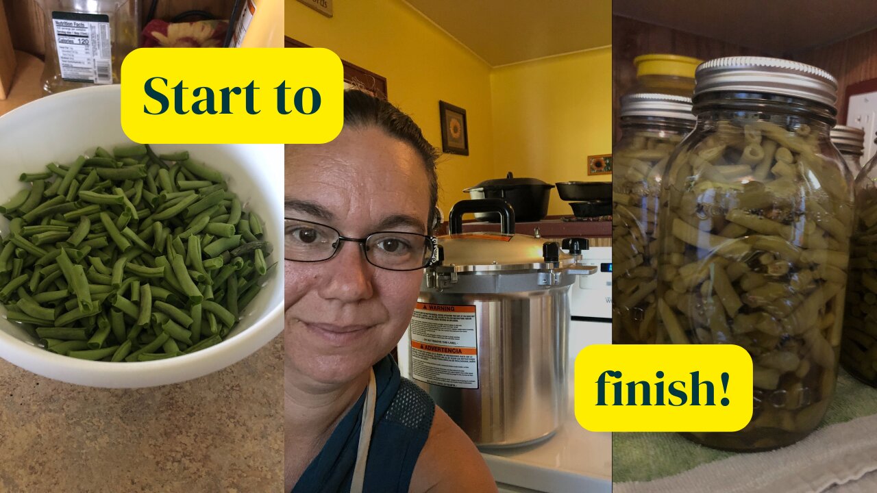 Canning Green beans from start to finish