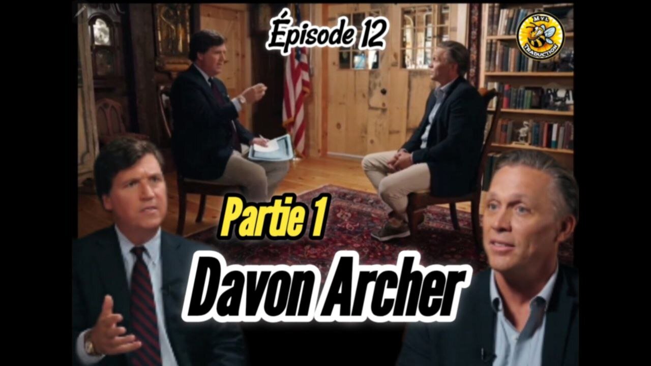 PARTIE 1 DAVON ARCHER