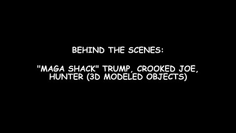 Behind The Scenes "MAGA Shack" Meme - Trump, Crooked Joe, Hunter 3D Modeled Heads