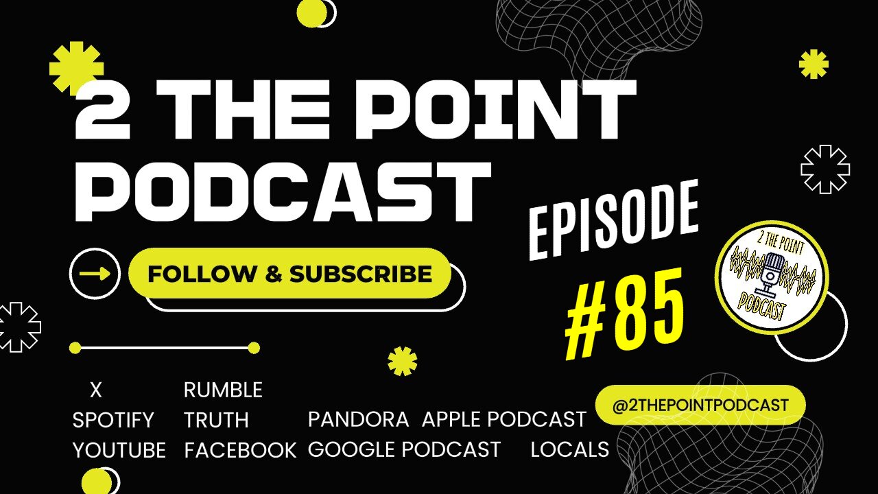 2 The Point Podcast #85!!